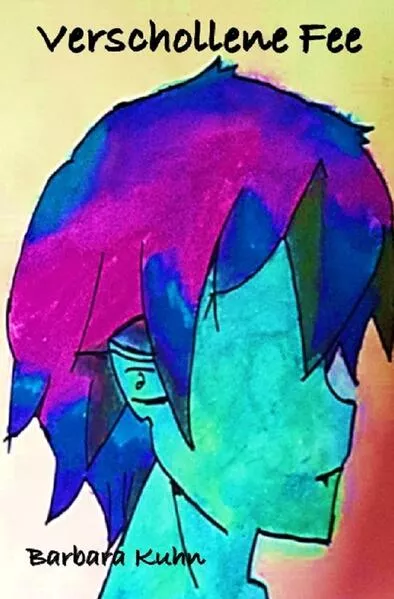 Cover: Die verschollene Fee / Verschollene Fee