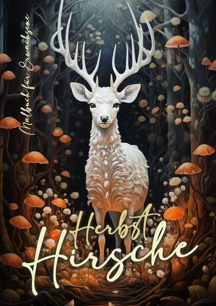 Herbst Hirsche Malbuch für Erwachsene</a>