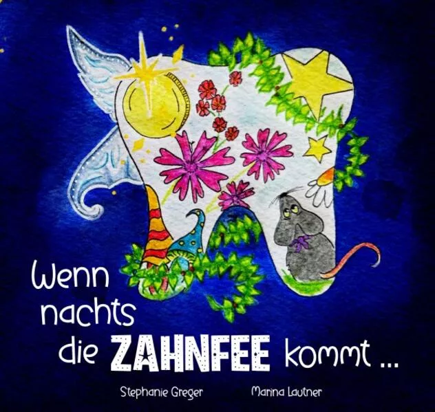 Cover: Wenn nachts die Zahnfee kommt ...