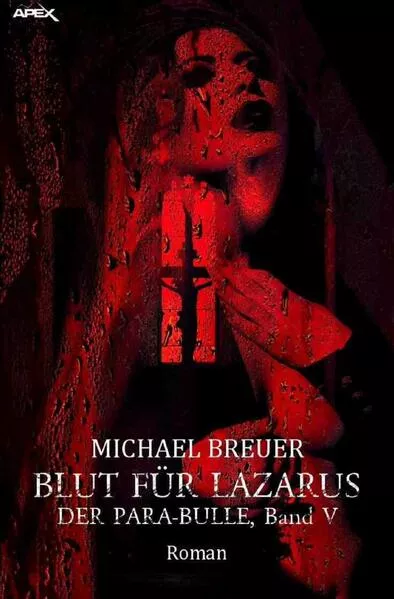 Blut für Lazarus - Der Para-Bulle, Band 5</a>