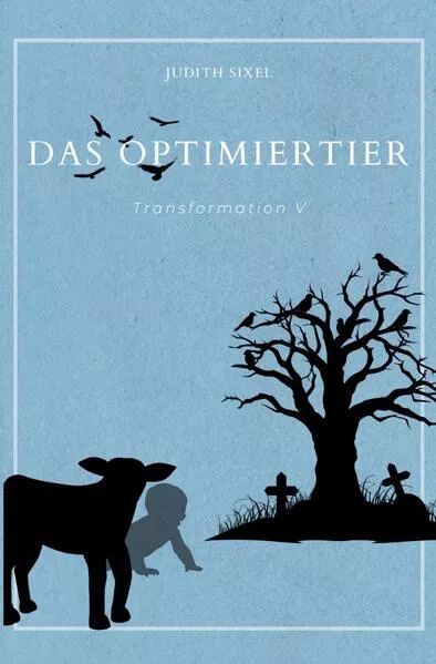 Tales of Transformation / Das Optimiertier