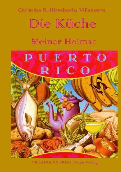 Cover: Die Küche meiner Heimat Puerto Rico