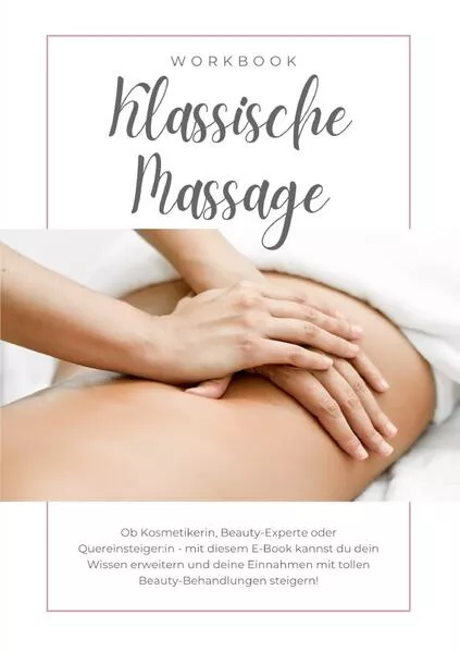 Cover: Klassische Massage am gesunden Menschen inkl. Zertifikat