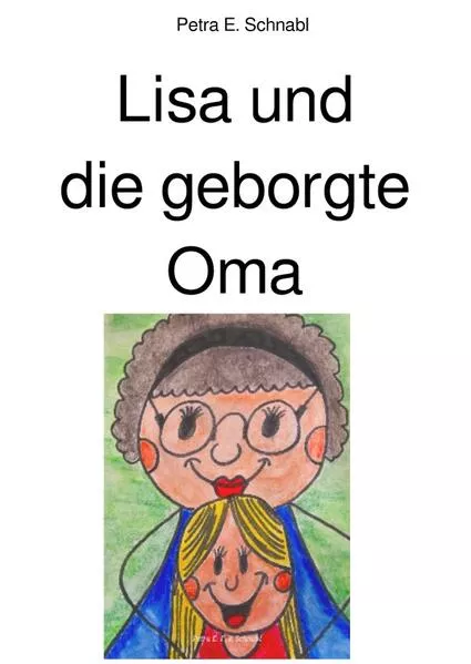 Lisa und die geborgte Oma