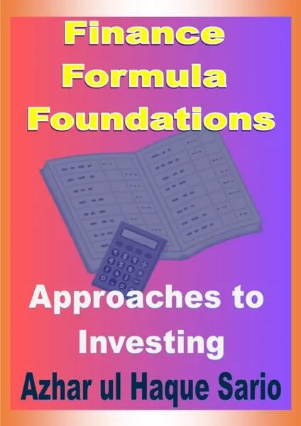 Finance Formula Foundations: Approaches to Investing</a>