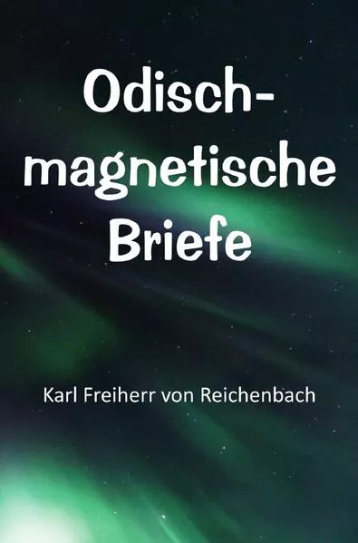 Cover: Odisch-magnetische Briefe