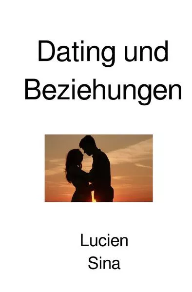 Cover: Dating und Beziehungen