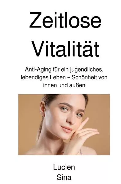 Cover: Zeitlose Vitalität