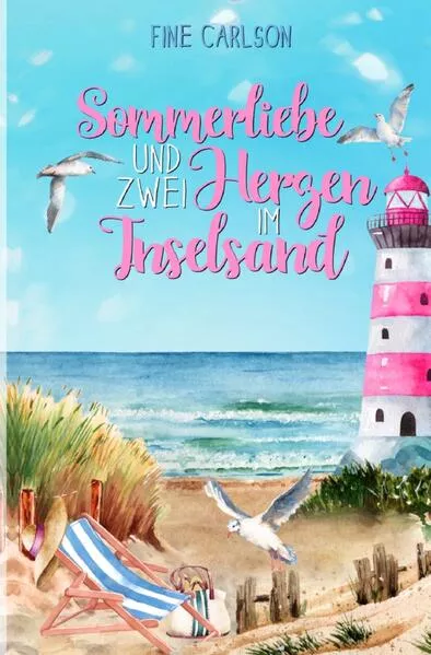 Seeglück Ostseeromane / Sommerliebe und zwei Herzen im Inselsand</a>