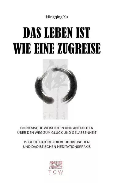 Cover: Das Leben ist wie eine Zugreise