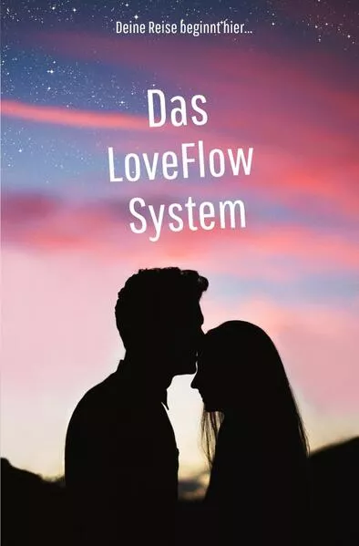 Cover: Das LoveFlow System