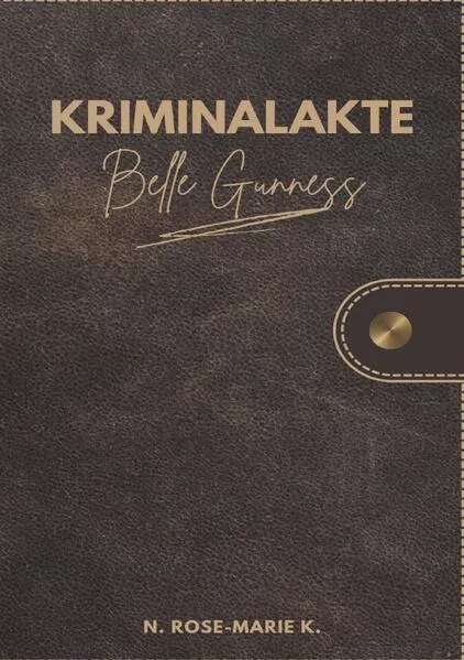 Kriminalakte Belle Gunness</a>