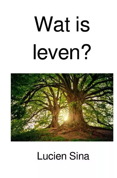 Wat is leven?</a>