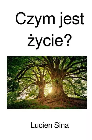 Czym jest życie?</a>