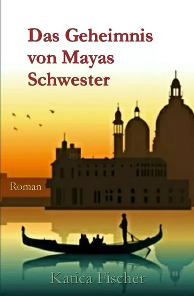 Cover: Das Geheimnis von Mayas Schwester