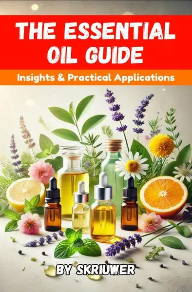 The Essential Oil Guide Book</a>