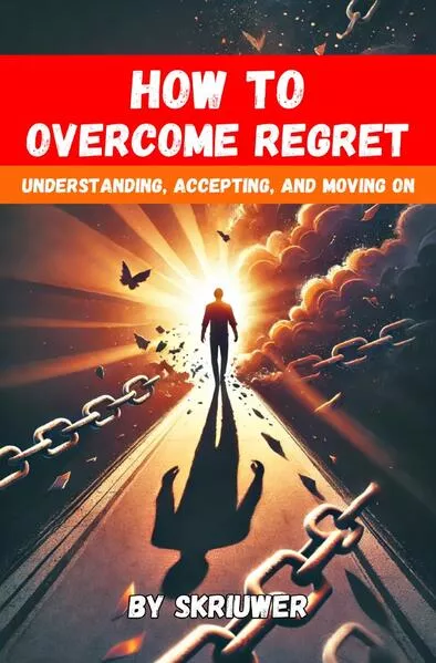 How to Overcome Regret</a>