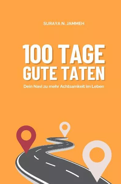 Cover: 100 Tage gute Taten