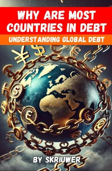 Why Are Most Countries in Debt</a>