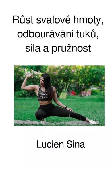 Růst svalové hmoty, odbourávání tuků, síla a pružnost</a>