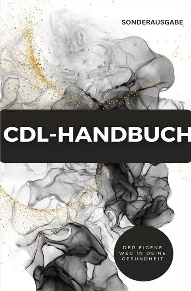 CDL-Handbuch – Der eigene Weg in deine Gesundheit