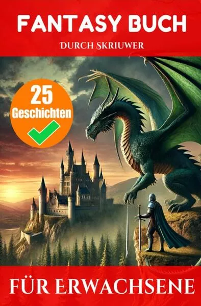 Ein Fantasy-Buch für Erwachsene mit 25 Geschichten</a>