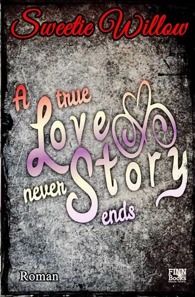 A true love story never ends
