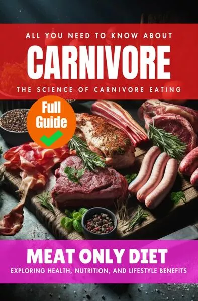 Everything You Need to Know About the Carnivore Diet | Why Many are Turning to the Carnivore Diet</a>