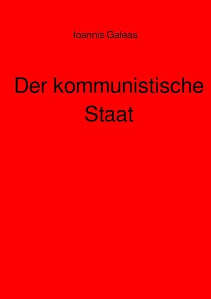 Der kommunistische Staat</a>