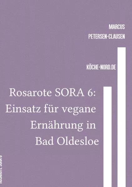 Rosarote Sora / Rosarote SORA 6: Einsatz für vegane Ernährung in Bad Oldesloe</a>