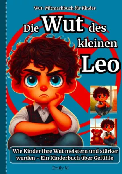 Die Wut des kleinen Leo: