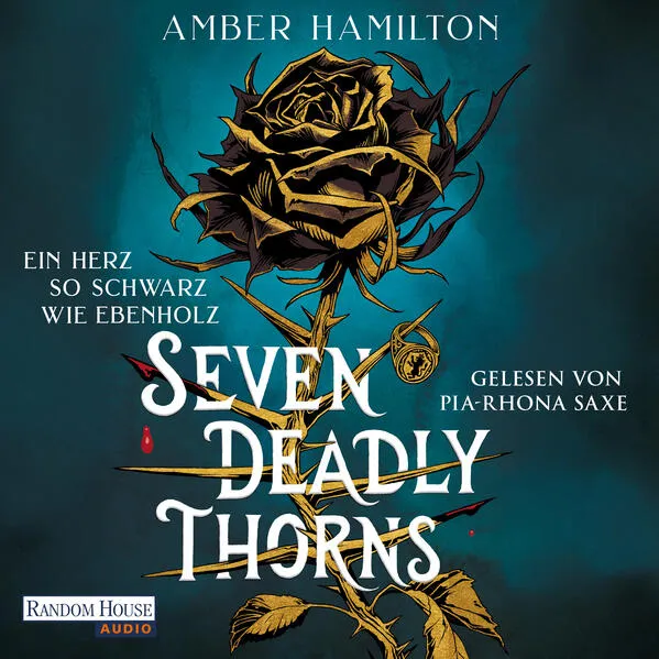 Cover: Seven Deadly Thorns – Ein Herz so schwarz wie Ebenholz
