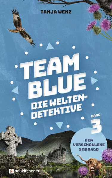 Cover: Team Blue - Die Weltendetektive 3 - Der verschollene Smaragd