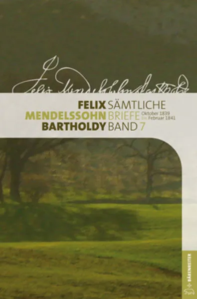 Cover: Felix Mendelssohn Bartholdy - Sämtliche Briefe in 12 Bänden