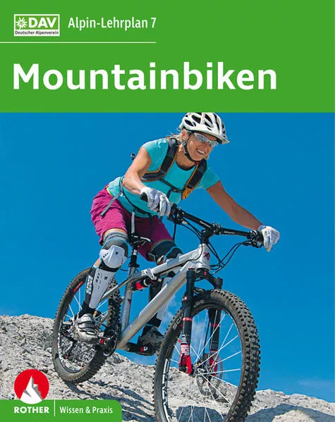 Alpin-Lehrplan 7: Mountainbiken