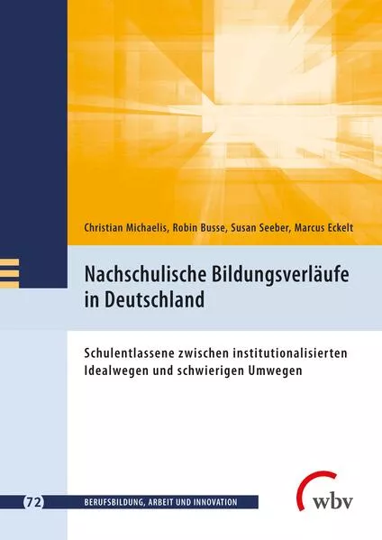 Cover: Nachschulische Bildungsverläufe in Deutschland