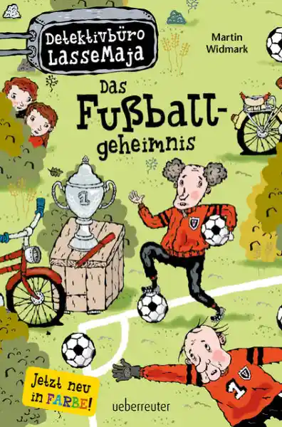 Cover: Detektivbüro LasseMaja - Das Fußballgeheimnis