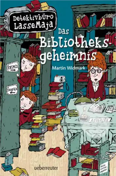 Cover: Detektivbüro LasseMaja - Das Bibliotheksgeheimnis