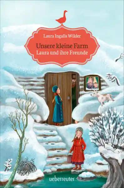 Cover: Unsere kleine Farm - Laura und ihre Freunde