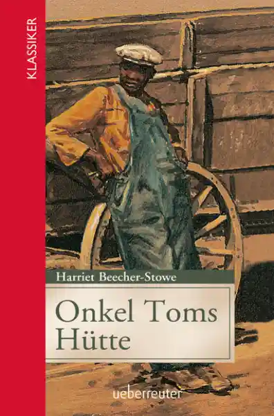 Cover: Onkel Toms Hütte