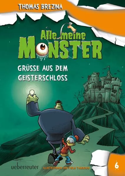 Cover: Alle meine Monster - Grüße aus dem Geisterschloss
