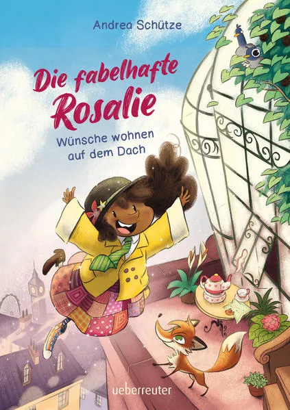 Cover: Die fabelhafte Rosalie - Wünsche wohnen auf dem Dach