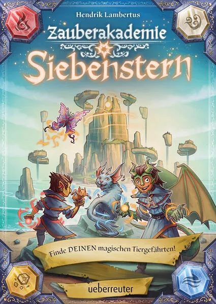 Zauberakademie Siebenstern - Finde DEINEN magischen Tiergefährten! (Zauberakademie Siebenstern, Bd. 2)</a>