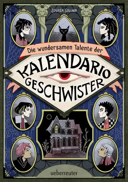 Die wundersamen Talente der Kalendario-Geschwister: Skurril, komisch, magisch - eine Detektivgeschichte der besonderen Art!</a>