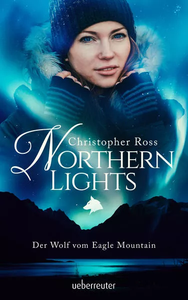 Cover: Northern Lights - Der Wolf vom Eagle Mountain