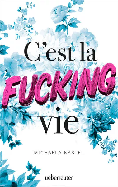 Cover: C'est la fucking vie