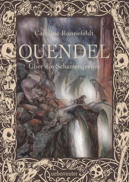 Cover: Quendel - Über die Schattengrenze (Quendel, Bd. 3)