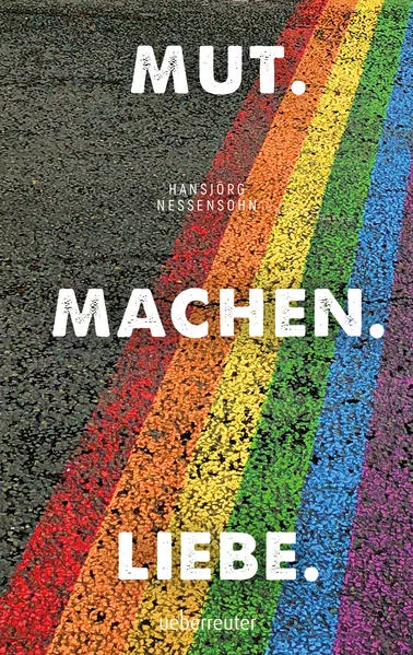 Mut. Machen. Liebe</a>