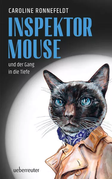 Cover: Inspektor Mouse und der Gang in die Tiefe