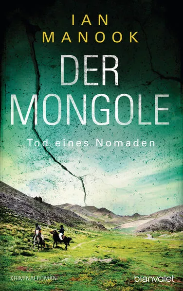 Cover: Der Mongole - Tod eines Nomaden